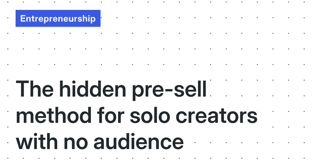 Digital Product Pre-Sell Strategy: A Lean, No-Fluff Guide for Solo Creators