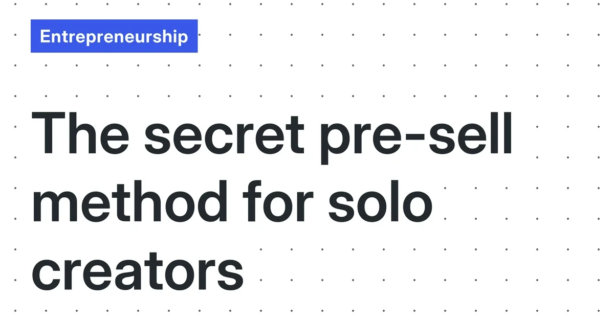 Lean Digital Product Pre-Sell Strategy: A No-Fluff Guide for Solo Creators