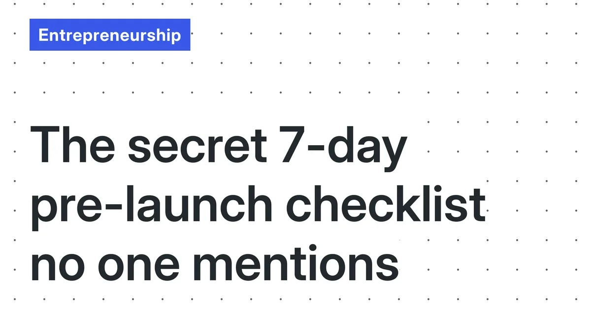 The Lean Pre-Launch Checklist: Validate Your Digital Product in 7 Days (Zero Audience, $0 Stack)