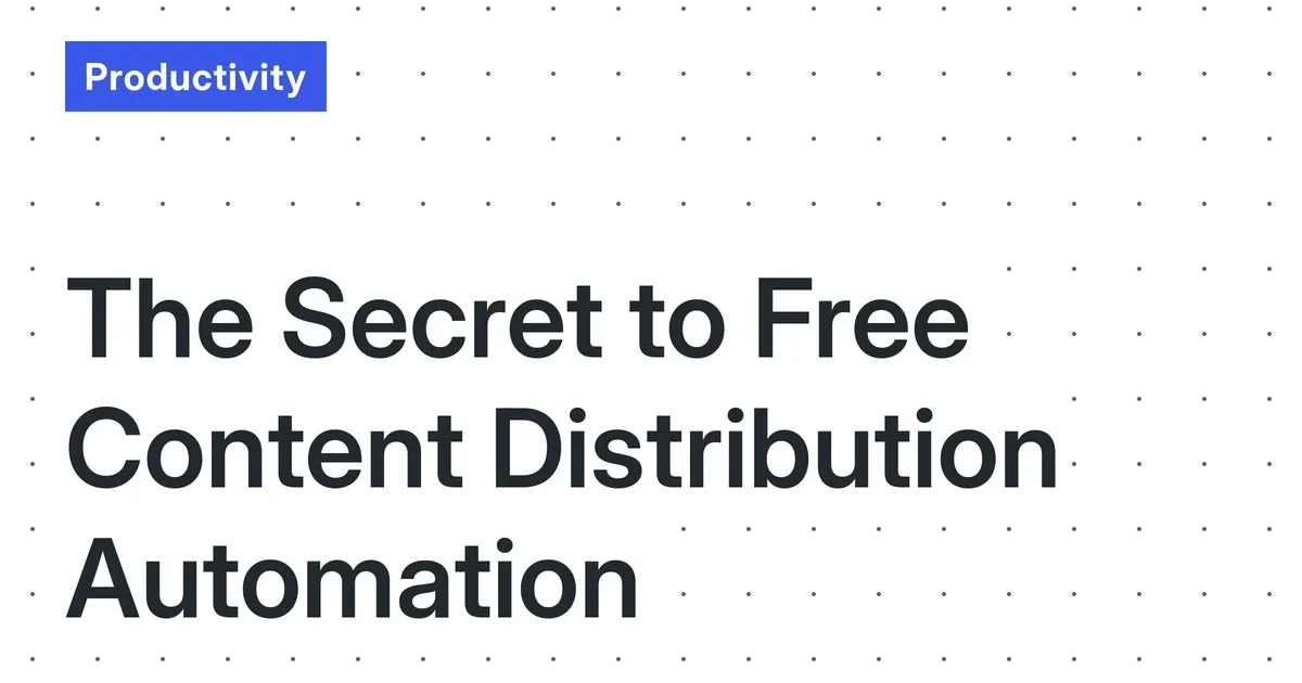 Content Distribution Automation: A No-Code Guide for Busy Creators