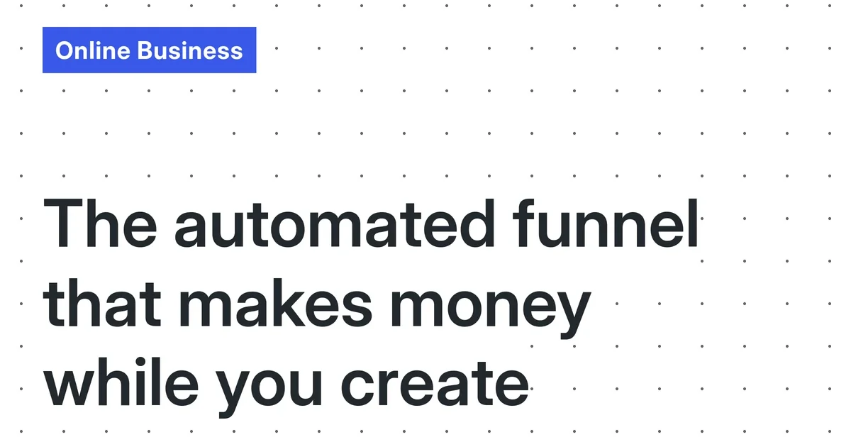 Automate Your Content Monetization Funnel: A Free, No-Code System for Solo Creators