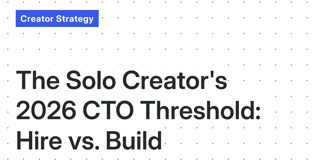 The 2026 Solo Creator’s CTO Viability Threshold: When to Hire Fractional Expertise vs. Build In-House