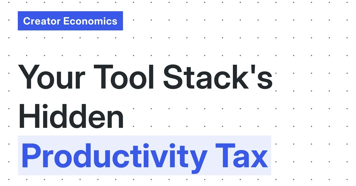The 2026 Solo Creator’s Tool Stack Fragmentation Cost: A Model to Calculate Your Productivity Tax